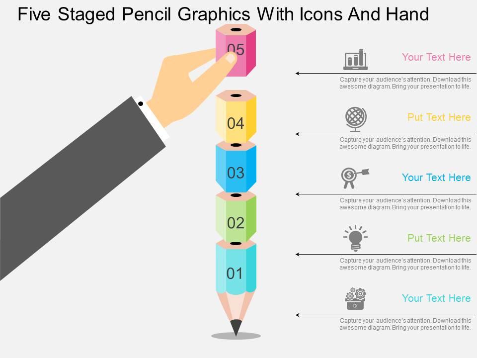 Five staged pencil graphics with icons and hand flat powerpoint design Slide01
