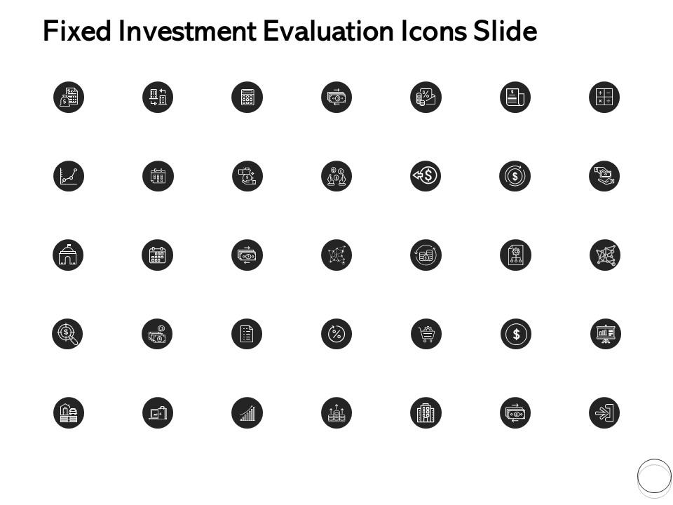 Fixed investment evaluation icons slide growth l413 ppt powerpoint good Slide01