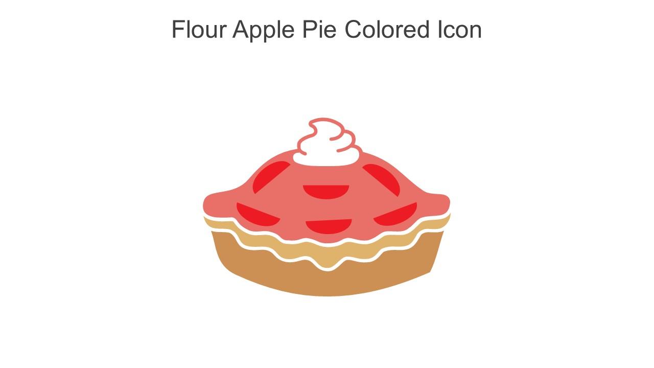 Flour Apple Pie Colored Icon In Powerpoint Pptx Png And Editable Eps Format
