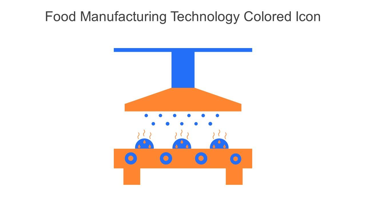 Food Manufacturing Technology Colored Icon In Powerpoint Pptx Png And Editable Eps Format Slide01