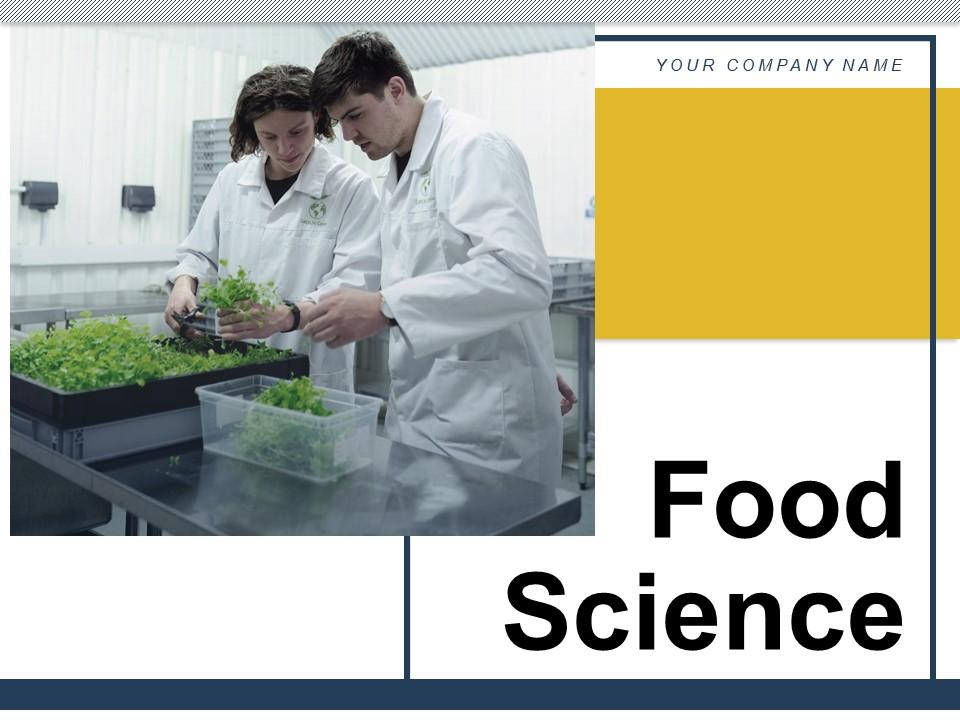 Food science agricultural research science analysis experiment verification Slide01