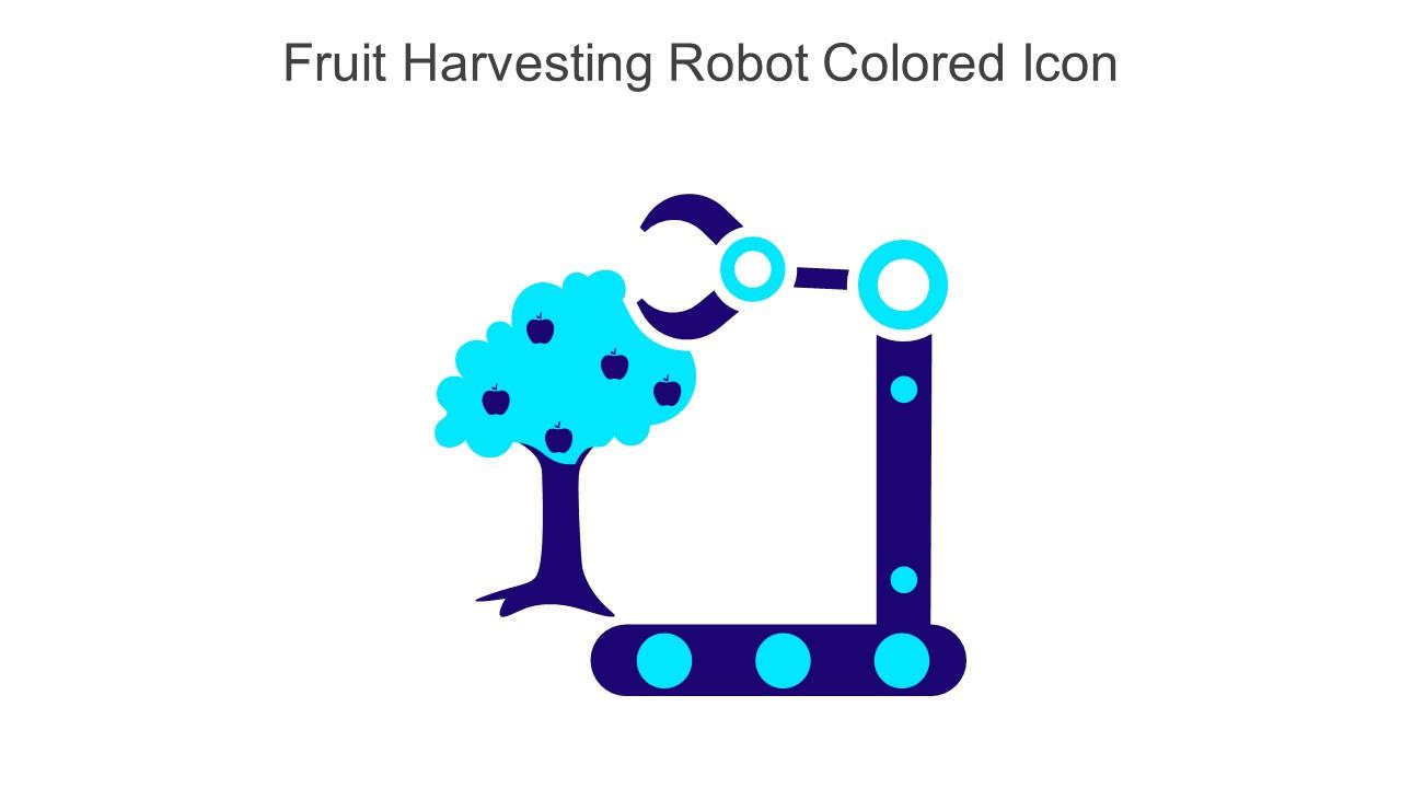Fruit Harvesting Robot Colored Icon Icon In Powerpoint Pptx Png And Editable Eps Format Slide01