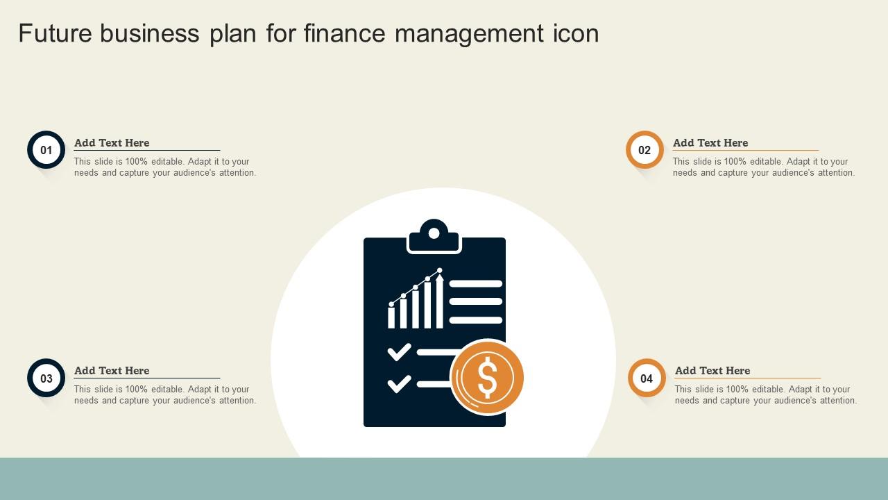 Future Business Plan For Finance Management Icon Slide01