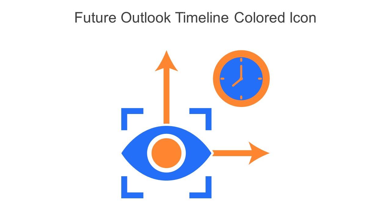 Future Outlook Timeline Colored Icon In Powerpoint Pptx Png And Editable Eps Format Slide01