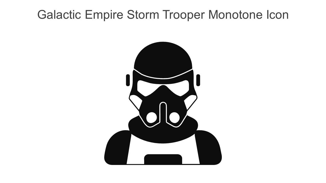 Galactic Empire Storm Trooper Monotone Icon In Powerpoint Pptx Png And Editable Eps Format