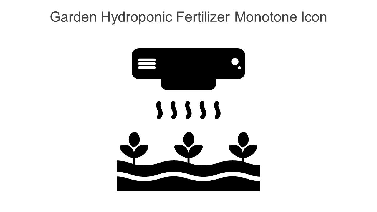 Garden Hydroponic Fertilizer Monotone Icon In Powerpoint Pptx Png And Editable Eps Format