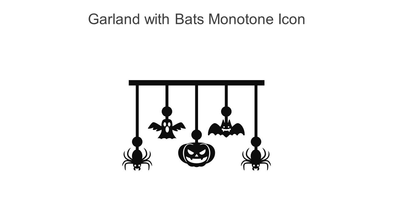 Garland With Bats Monotone Icon In Powerpoint Pptx Png And Editable Eps Format Slide01