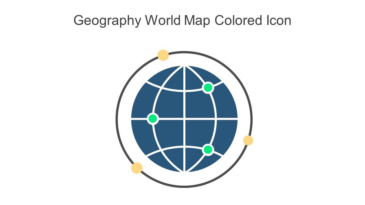 Geography World Map Colored Icon In Powerpoint Pptx Png And Editable Eps Format Slide01
