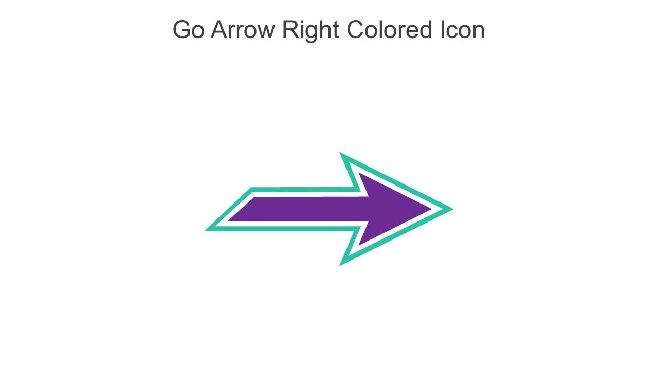Go Arrow Right Colored Icon In Powerpoint Pptx Png And Editable Eps Format Slide01