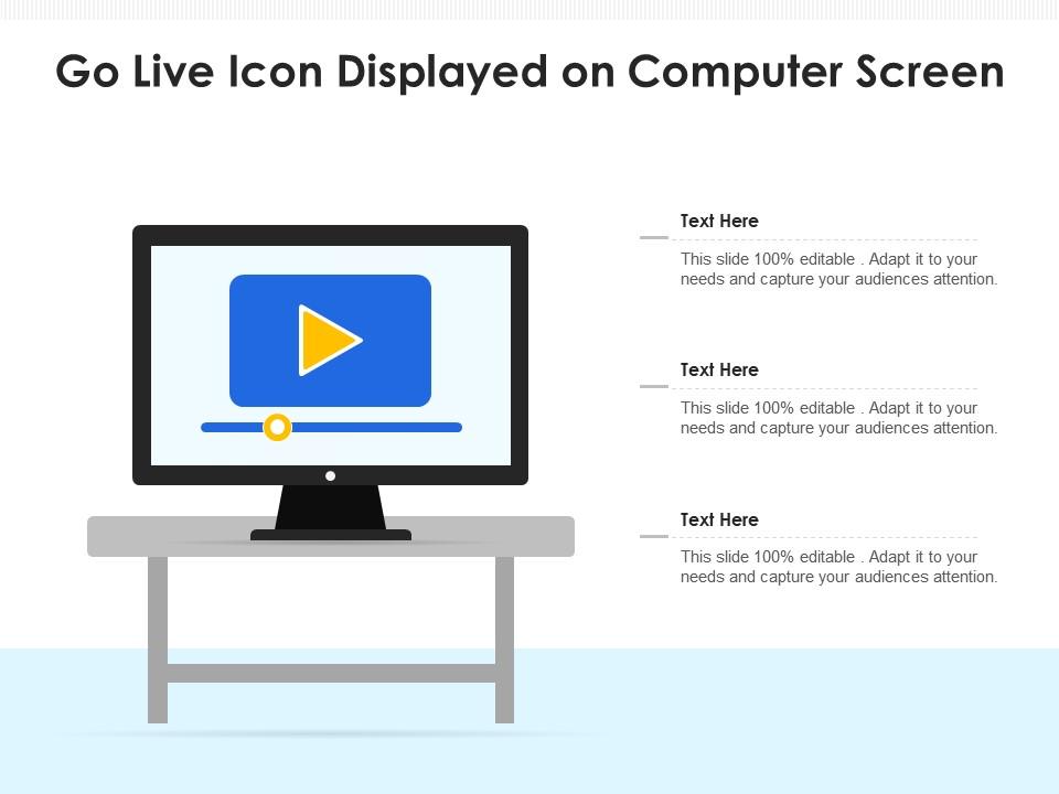 Go live icon displayed on computer screen Slide01