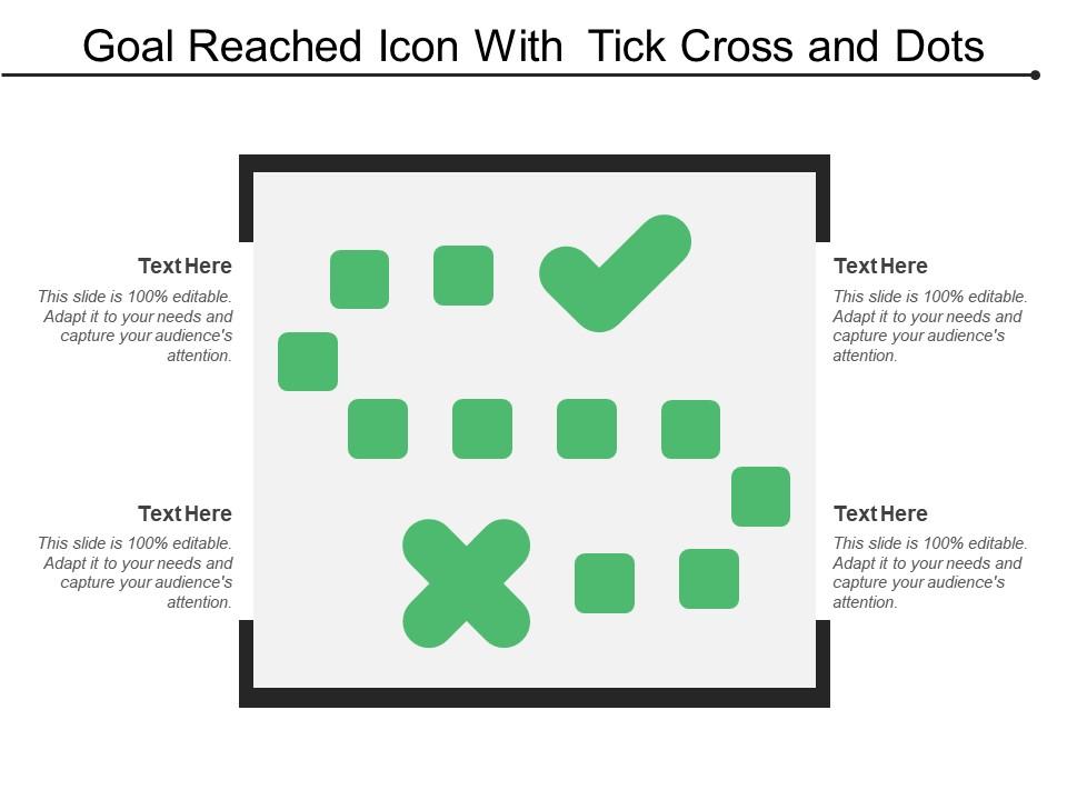 Goal reached icon with tick cross and dots Slide01