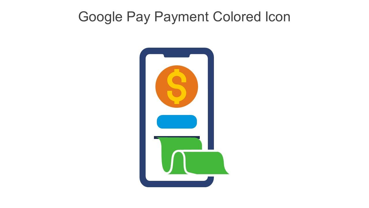 Google Pay Payment Colored Icon In Powerpoint Pptx Png And Editable Eps Format