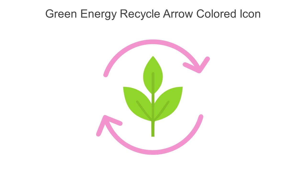 Green Energy Recycle Arrow Colored Icon In Powerpoint Pptx Png And Editable Eps Format