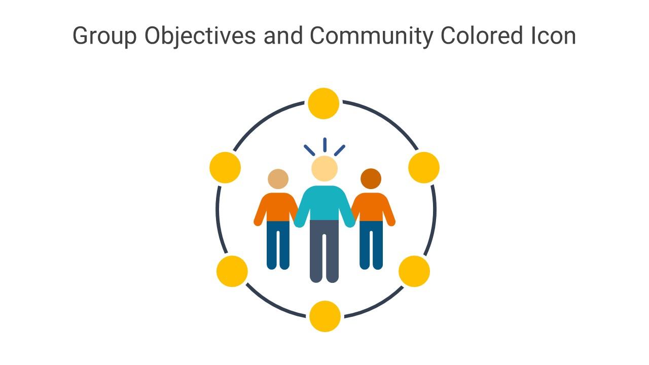 Group Objectives And Community Colored Icon In Powerpoint Pptx Png And Editable Eps Format Slide01