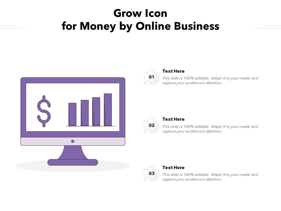 Grow icon for money by online business Slide01