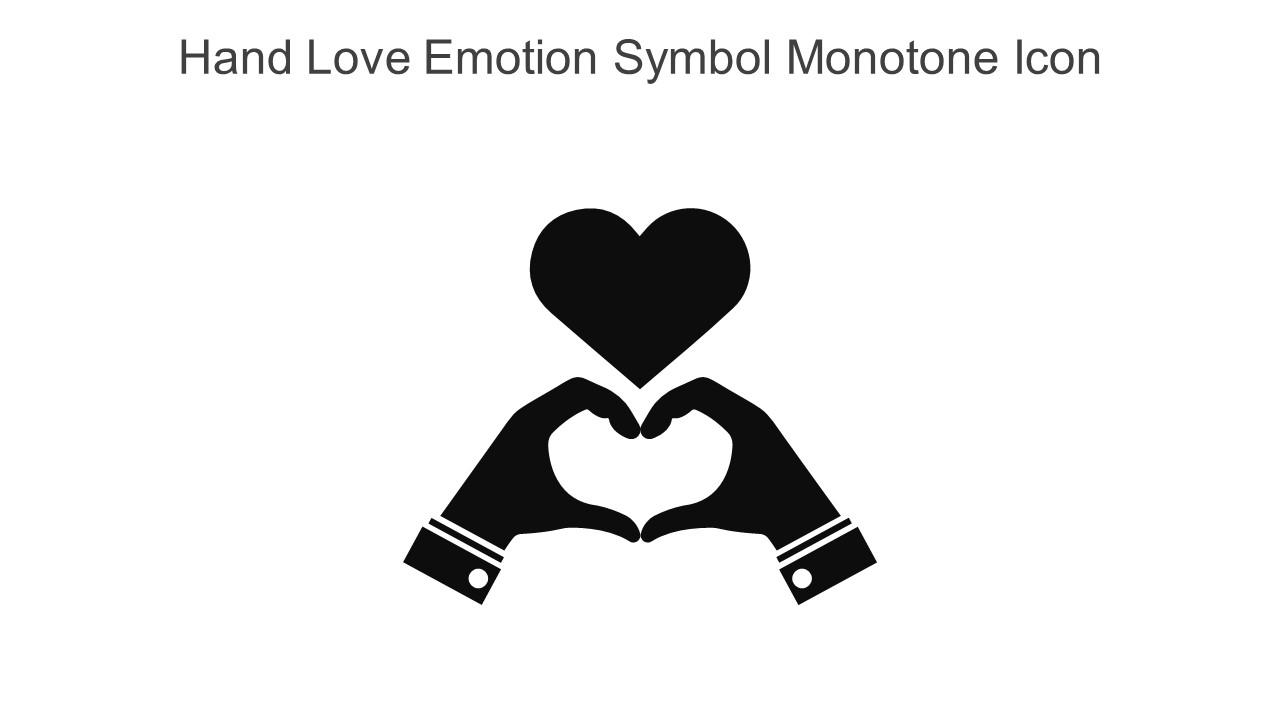 Hand Love Emotion Symbol Monotone Icon In Powerpoint Pptx Png And Editable Eps Format