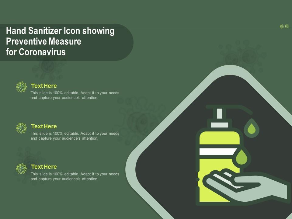 Hand sanitizer icon showing preventive measure for coronavirus ppt powerpoint presentation portfolio background Slide01