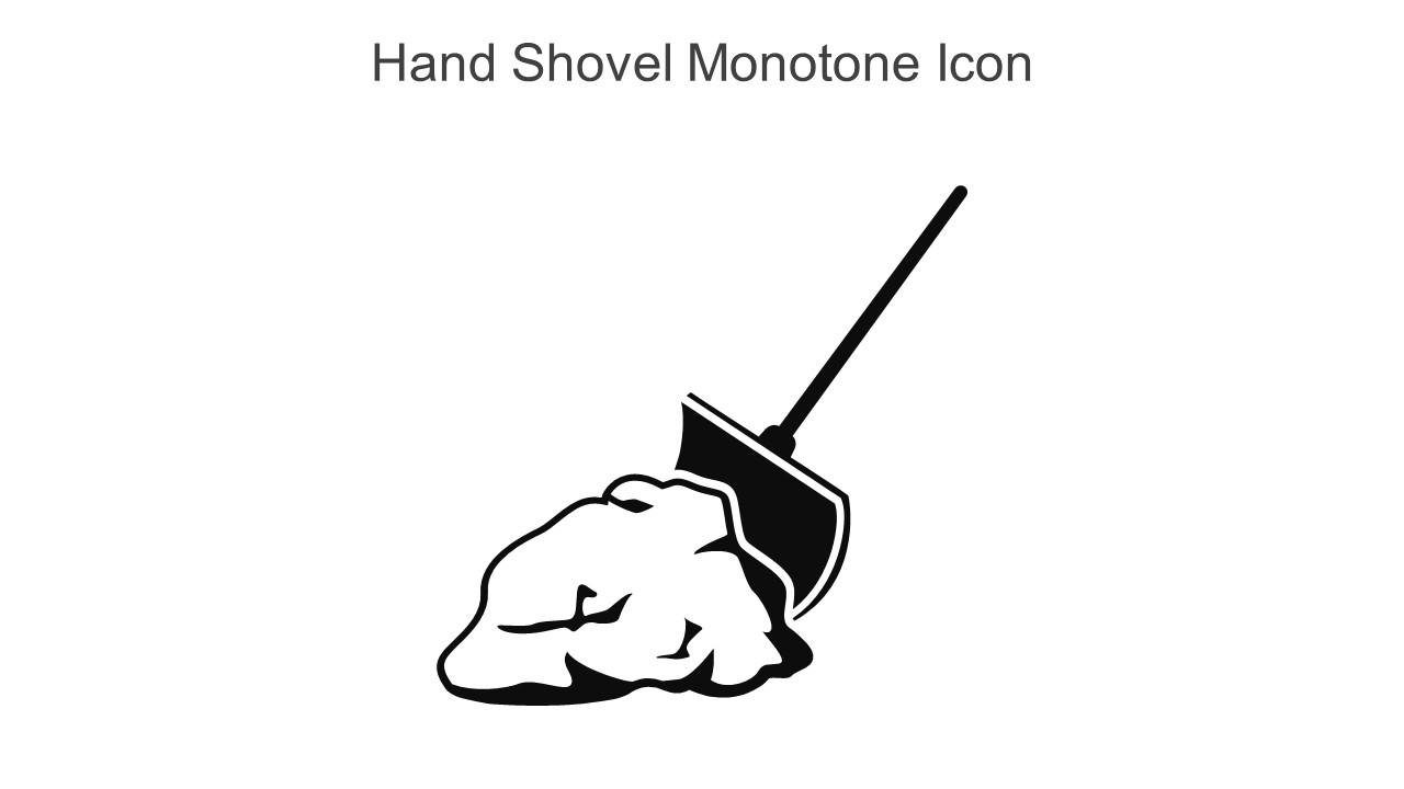 Hand Shovel Monotone Icon In Powerpoint Pptx Png And Editable Eps Format Slide01