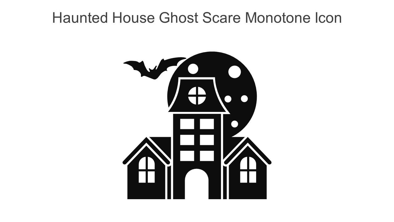 Haunted House Ghost Scare Monotone Icon In Powerpoint Pptx Png And Editable Eps Format