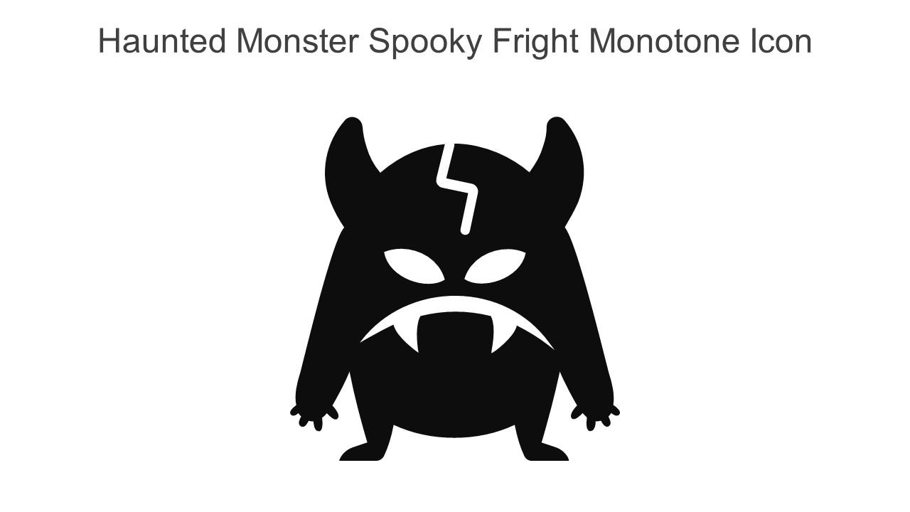 Haunted Monster Spooky Fright Monotone Icon In Powerpoint Pptx Png And Editable Eps Format