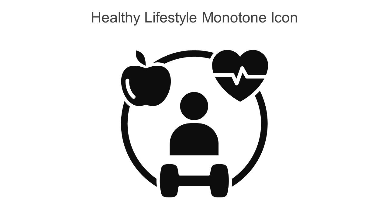 Healthy Lifestyle Monotone Icon In Powerpoint Pptx Png And Editable Eps Format Slide01