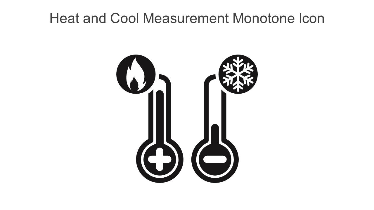 Heat And Cool Measurement Monotone Icon In Powerpoint Pptx Png And Editable Eps Format Slide01