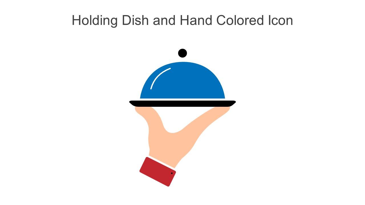 Holding Dish And Hand Colored Icon In Powerpoint Pptx Png And Editable Eps Format Slide01