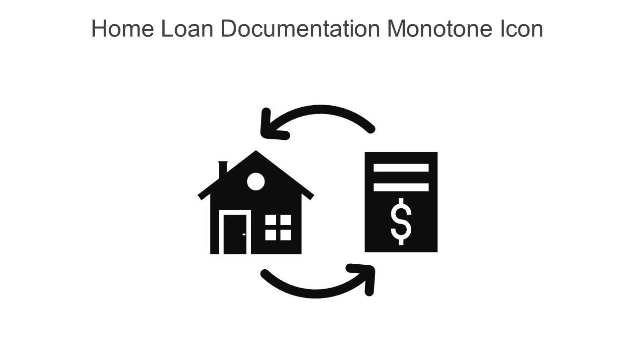 Home Loan Documentation Monotone Icon In Powerpoint Pptx Png And Editable Eps Format Slide01