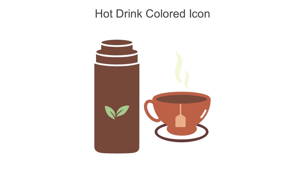 Hot Drink Colored Icon In Powerpoint Pptx Png And Editable Eps Format Slide01