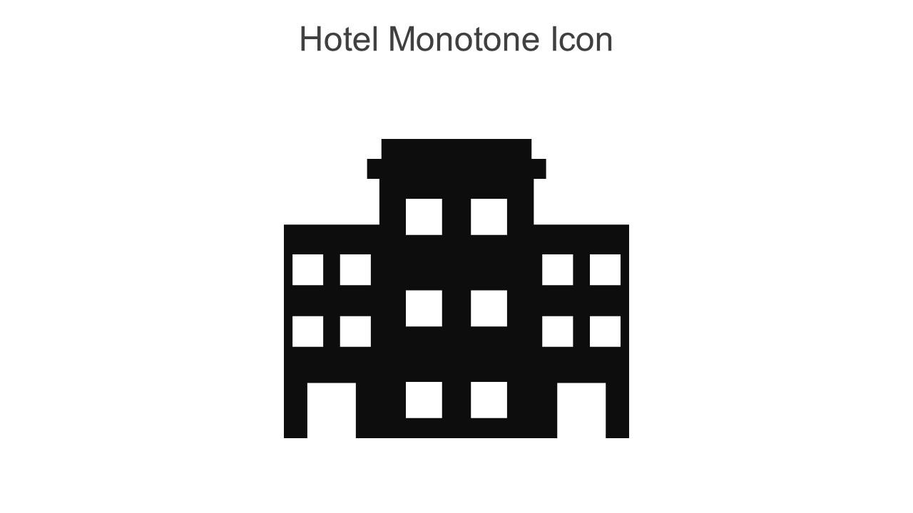 Hotel Monotone Icon In Powerpoint Pptx Png And Editable Eps Format Slide01