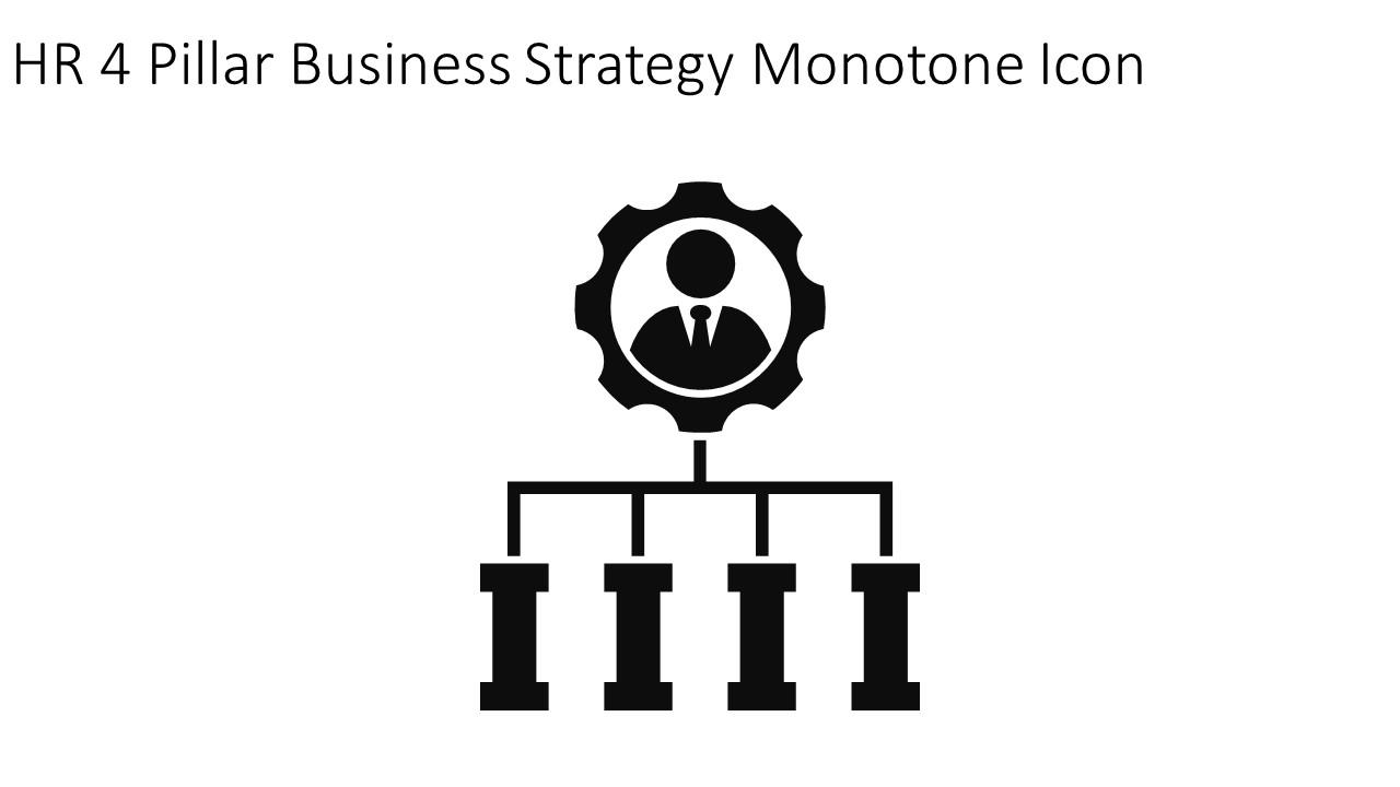 HR 4 Pillar Business Strategy Monotone Icon In Powerpoint Pptx Png And Editable Eps Format Slide01