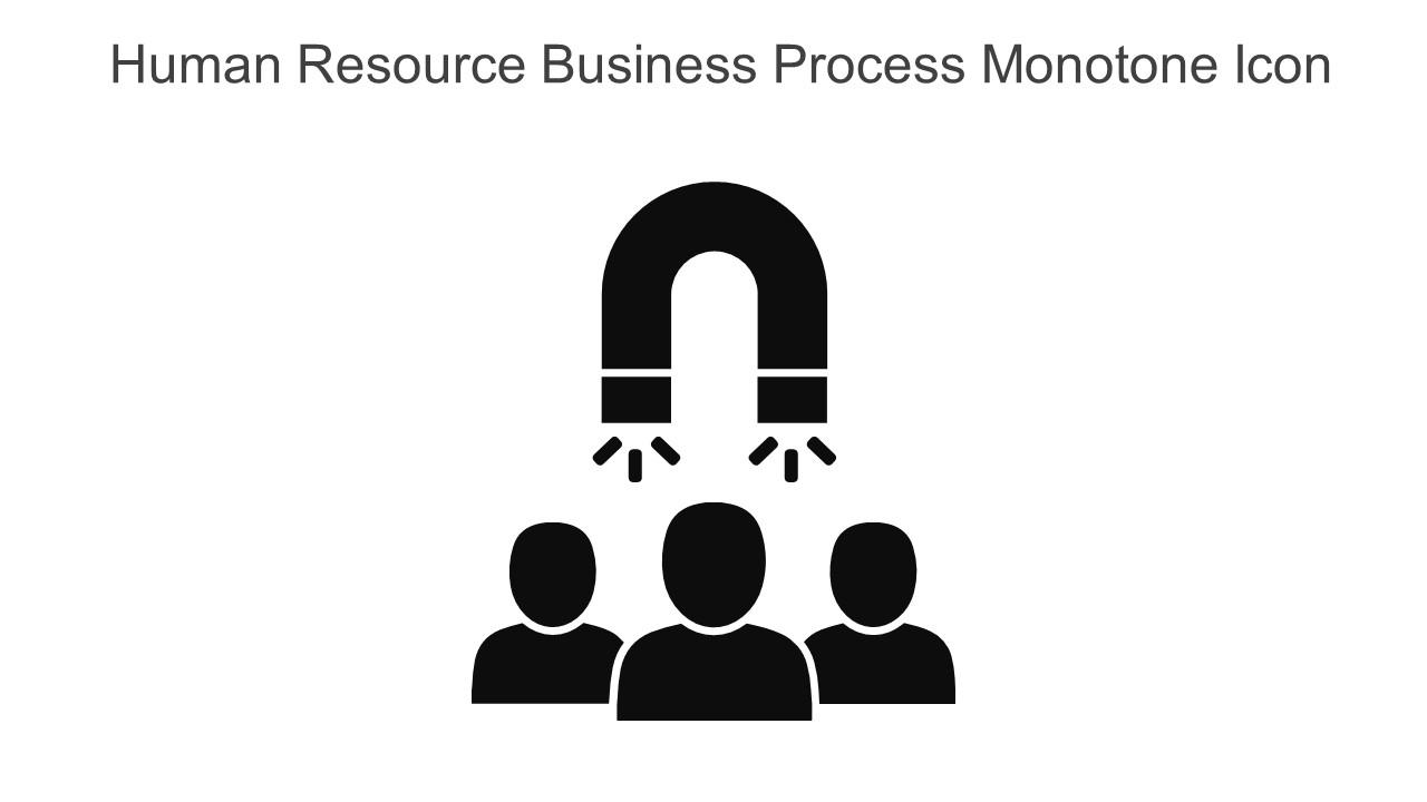Human Resource Business Process Monotone Icon In Powerpoint Pptx Png And Editable Eps Format Slide01