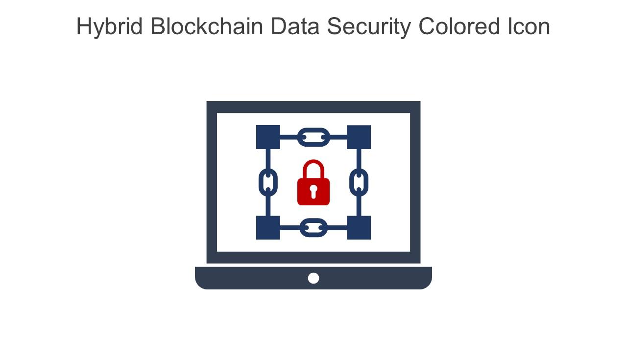 Hybrid Blockchain Data Security Colored Icon In Powerpoint Pptx Png And Editable Eps Format Slide01
