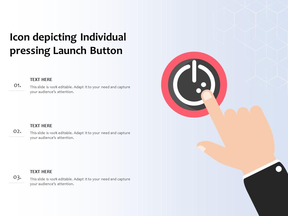 Icon depicting individual pressing launch button Slide01