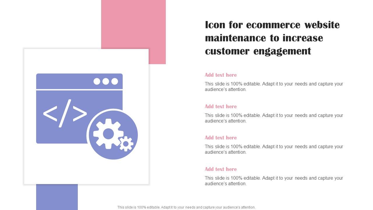 Icon For Ecommerce Website Maintenance To Increase Customer Engagement Slide01