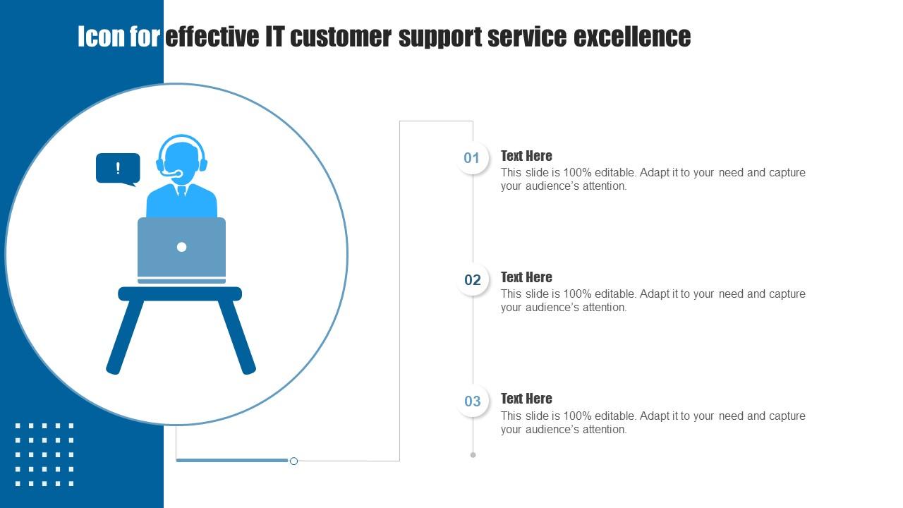 Icon For Effective IT Customer Support Service Excellence Slide01