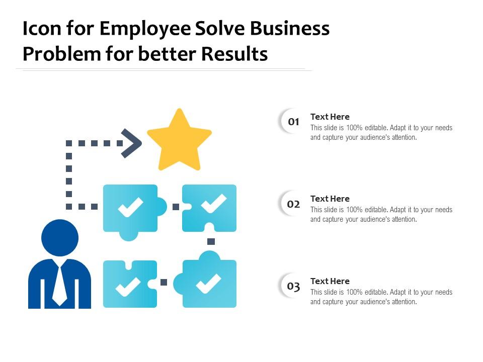 Icon for employee solve business problem for better results Slide01