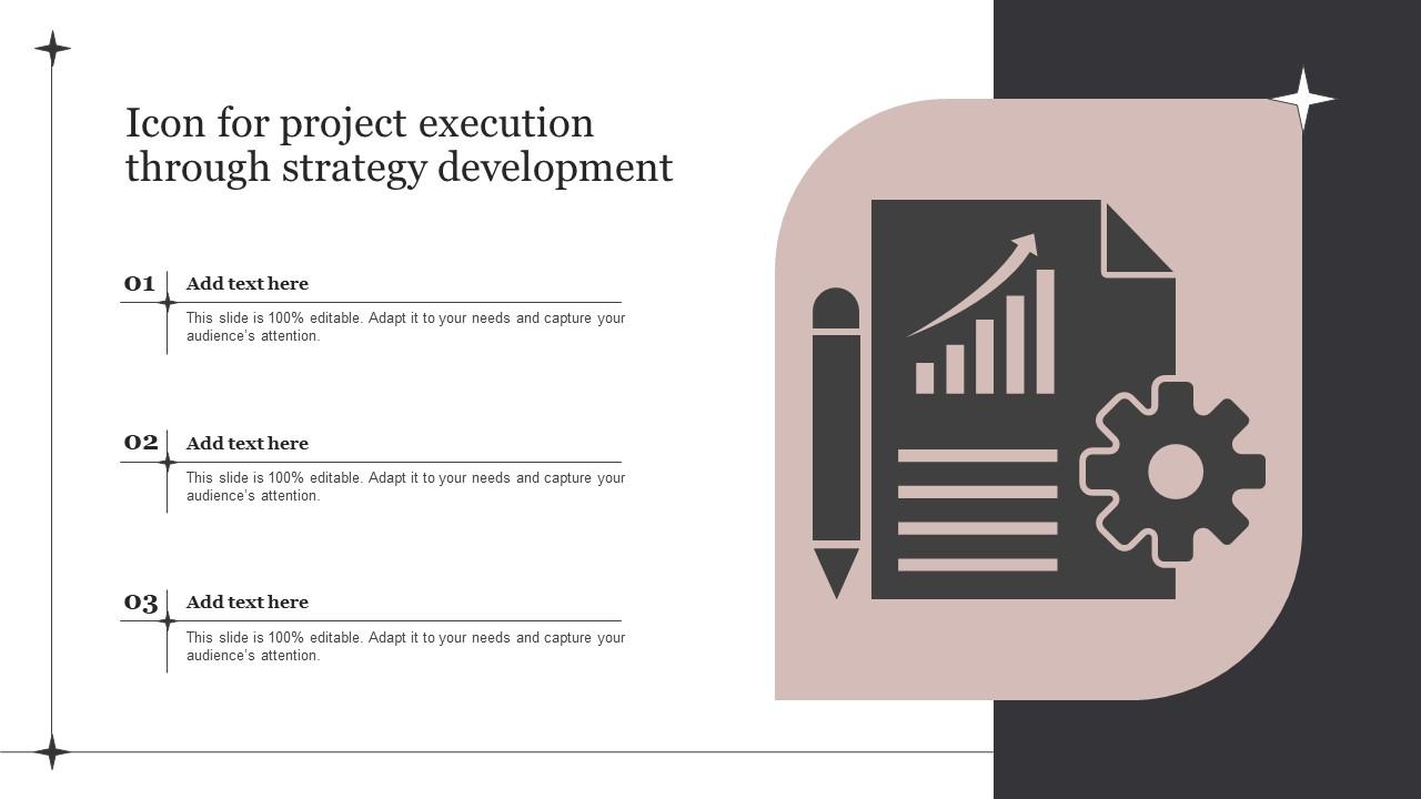 Icon For Project Execution Through Strategy Development Slide01
