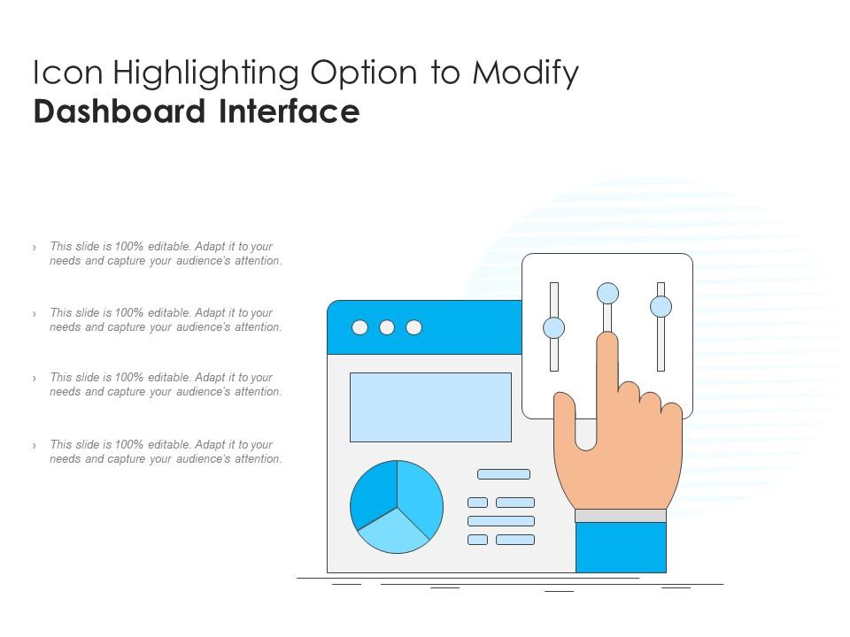 Icon highlighting option to modify dashboard interface Slide01