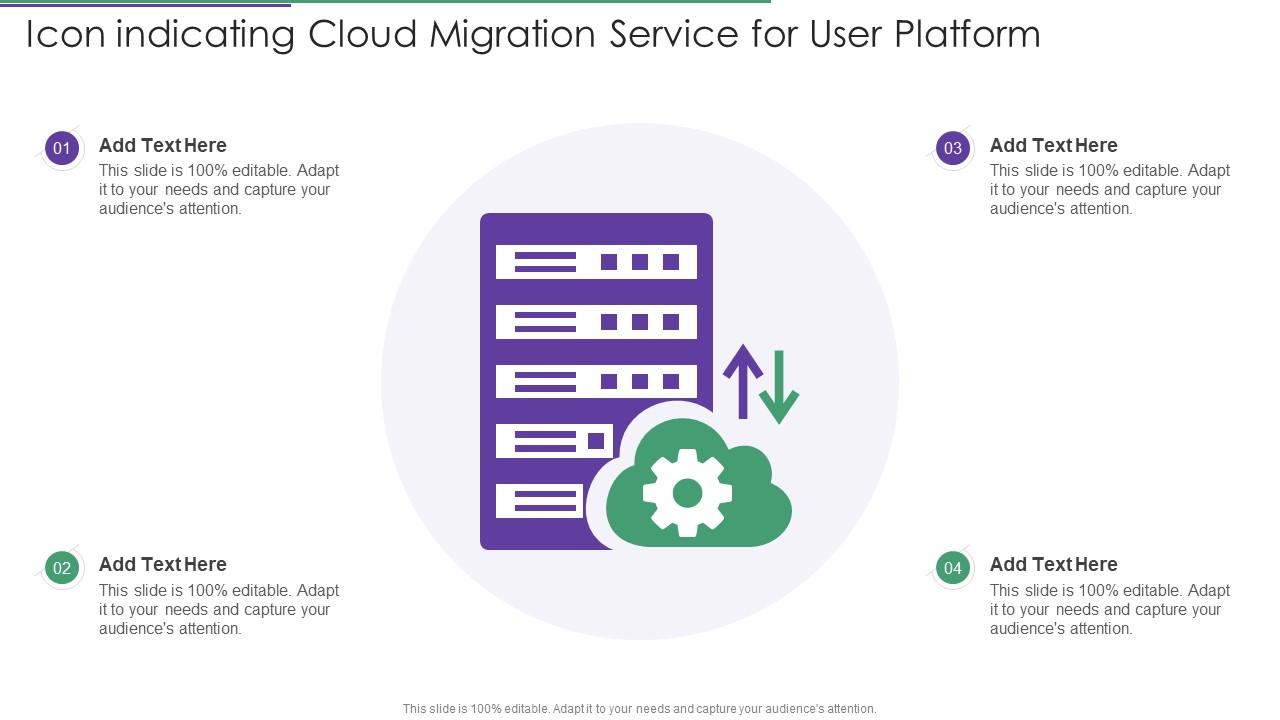 Icon Indicating Cloud Migration Service For User Platform Slide01
