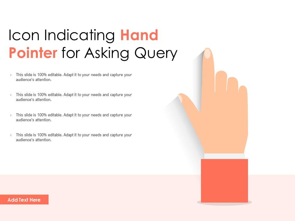 Icon indicating hand pointer for asking query Slide01