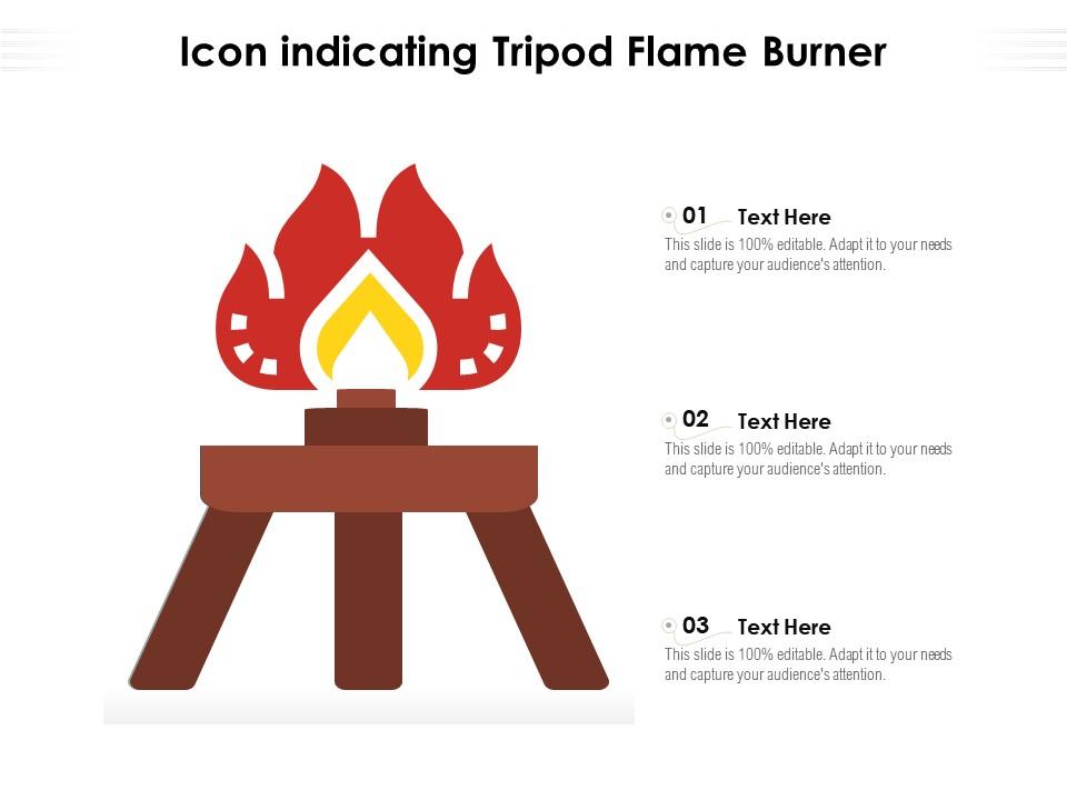 Icon indicating tripod flame burner Slide01