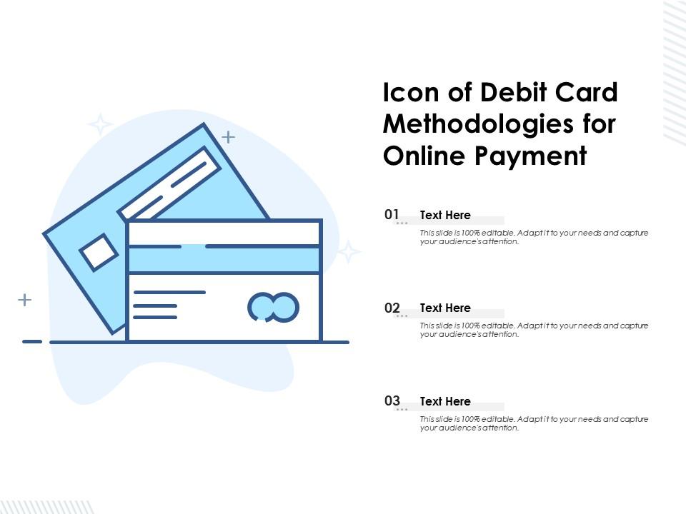 Icon of debit card methodologies for online payment Slide01