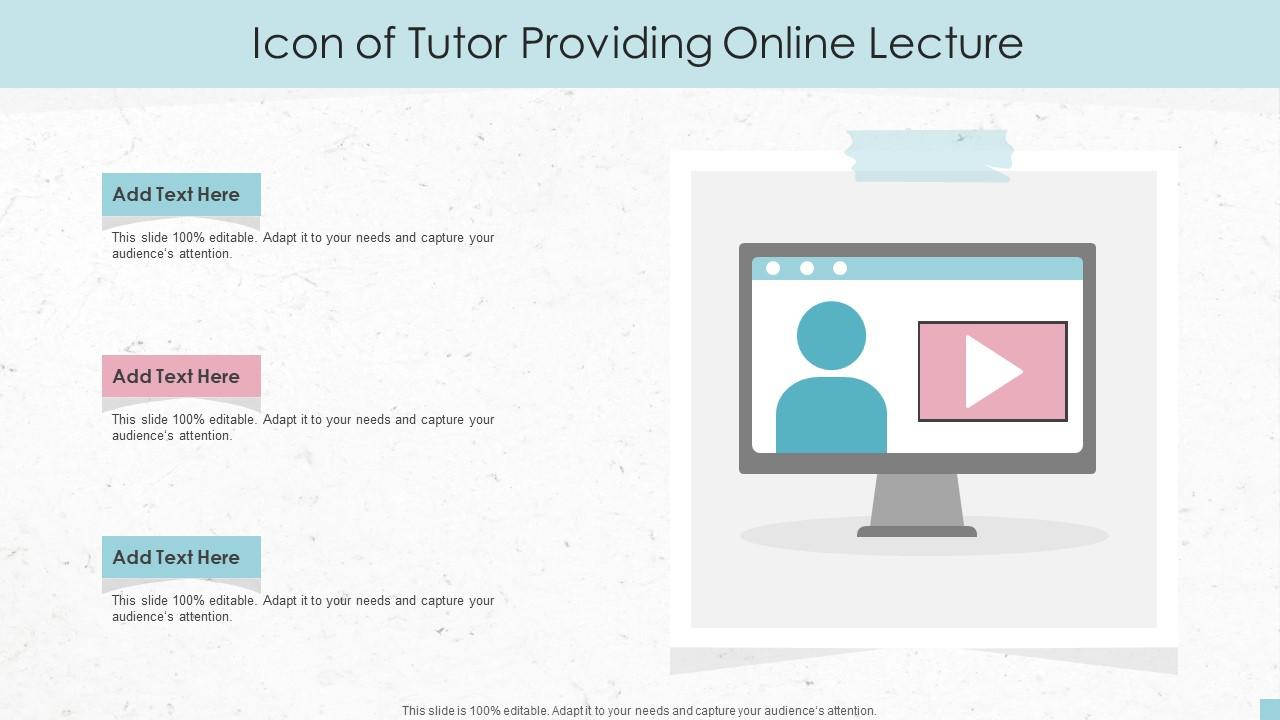Icon Of Tutor Providing Online Lecture Slide01