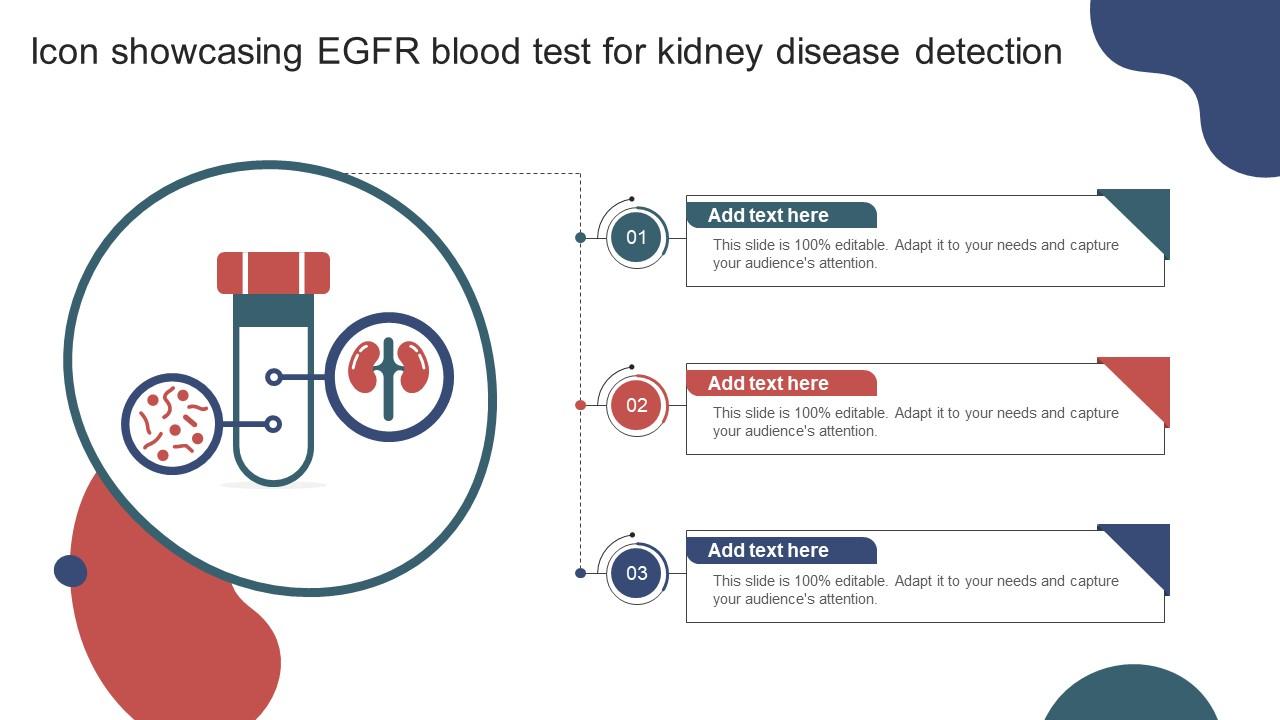 Icon Showcasing EGFR Blood Test For Kidney Disease Detection Ppt Powerpoint
