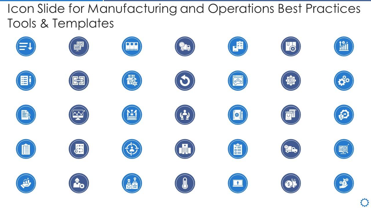 Icon slide for manufacturing and operations best practices tools and templates Slide01