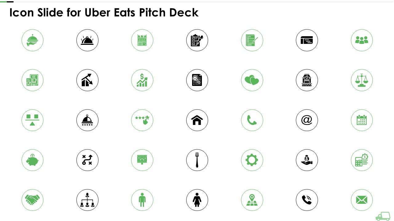 Icon slide for uber eats pitch deck ppt powerpoint presentation file portfolio Slide01