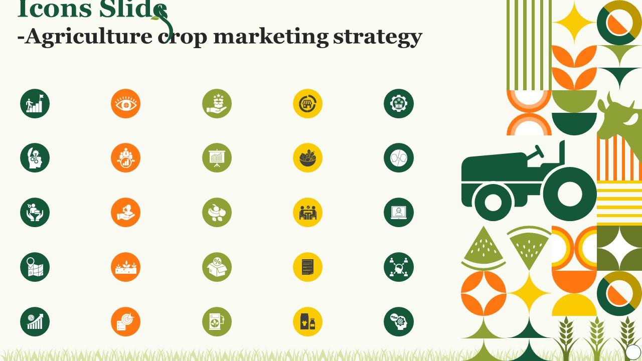 Icons Slide Agriculture Crop Marketing Strategy Ppt Icon Guidelines Strategy SS V