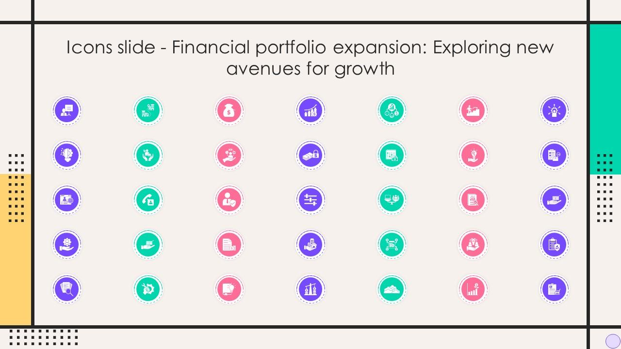 Icons Slide Financial Portfolio Expansion Exploring New Avenues For Growth