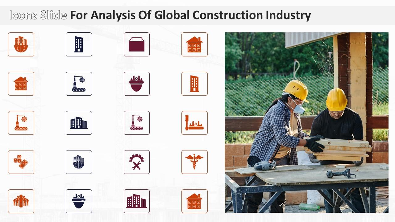 Icons Slide For Analysis Of Global Construction Industry Ppt File Infographic Template Slide01